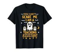 You Can't Scare Me I Am A Teaching Assistant Halloween T-Shirt