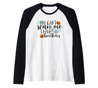 You Can't Scare Me I Have Brothers - Halloween Joke Raglan Baseball Tee