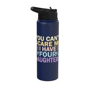 You Cant Scare me i Have Four Daughters Father's Day Stainless Steel Insulated Water Bottle