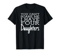 You Cant Scare me i Have Four Daughters - Gift for Dad Value Graphic T-Shirt, Men, Black, S