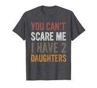 You Can't Scare Me I Have Two Daughters, Dad Daughter T-Shirt, Men, Dark Heather Grey, 6X-Large