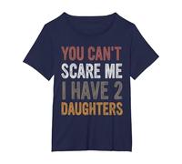 You Can't Scare Me I Have Two Daughters, Dad Daughter T-Shirt, Women's Plus, Navy Blue, 5X