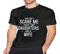 You Can't Scare Me I Have Two Daughters Men's T-Shirt Tees Short Workout Tops CottonTop Sweatshirt Short Sleeve Black XXL
