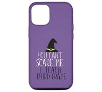 YOU CAN'T SCARE ME I Teach Third Grade Halloween Meme Case for iPhone 12/12 Pro