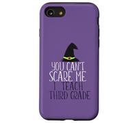 YOU CAN'T SCARE ME I Teach Third Grade Halloween Meme Case for iPhone SE (2020) / 7/8