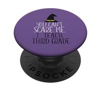 YOU CAN'T SCARE ME I Teach Third Grade Halloween Meme PopSockets Adhesive PopGrip