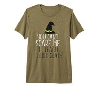 You Can't Scare ME I Teach Third Grade Halloween Meme Premium T-Shirt