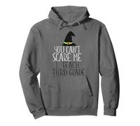 YOU CAN'T SCARE ME I Teach Third Grade Halloween Meme Pullover Hoodie