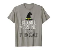 You Can't Scare ME I Teach Third Grade Halloween Meme T-Shirt
