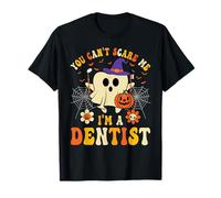 You Can't Scare Me I'm A Dentist Halloween Ghost Men Women T-Shirt