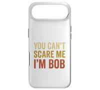 You Can't Scare Me I'm Bob Sarcastic Funny Case for iPhone Air