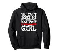 You Can't Scare Me I'M Married To A Polish Girl T-Shirt Pullover Hoodie