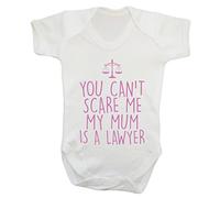 You Can't Scare me My Mum is a Lawyer Baby Vest Bodysuit Babygrow Pink