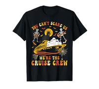 You Can't Scare Us We're The Cruise Crew Team Halloween 2026 T-Shirt