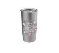 You Can't Screw Up Doing Nothing Lazy Logic Jokes - Stainless Steel Insulated Tumbler