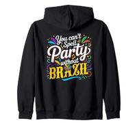 You can't spell Party Brazilian Carnival Vibes Brasil Party Zip Hoodie