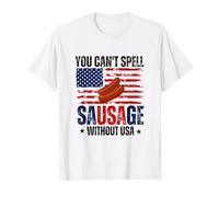 You Can't Spell Sausage Without USA 4th Of July Sausages T-Shirt