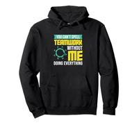 You Can't Spell Teamwork Without Me Doing Everything Funny Pullover Hoodie