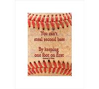 YOU CAN'T STEAL SECOND BASE SPORT BASEBALL QUOTE TYPOGRAPHY ART PRINT B12X13985