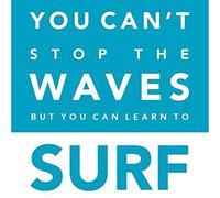 You Can't Stop The Waves - SeaKisses Greeting Card