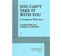 You Can't Take it with You (Acting Edition for Theater Productions)