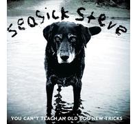 You Can't Teach an Old Dog New Tricks by SEASICK STEVE (2011-05-04)
