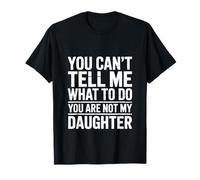 You Can't Tell Me What to Do Bold Statement Top T-Shirt