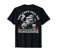 You Can't Tell Me What to Do You are Not My Granddaughter T-Shirt
