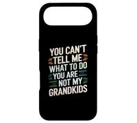 You Can't Tell Me What To Do You Are Not My Grandkids Joke Case for iPhone Air