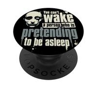 You can't wake a person who is pretending to be asleep PopSockets Adhesive PopGrip