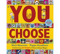 You Choose: A new story every time - what will YOU choose?: 1