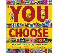 You Choose: A new story every time - what will YOU choose? (You Choose)