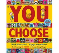 You Choose by Pippa Goodhart, Nick Sharratt - 9780141379319