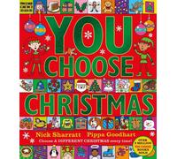 You Choose Christmas: A new story every time - what will YOU choose? by Pippa Go