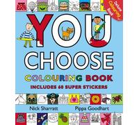 You Choose: Colouring Book with Stickers by Pippa Goodhart (7-Jul-2011) Paperback