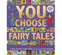 You Choose Fairy Tales: A new story every time - what will YOU choose?: 4