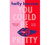 You Could Be So Pretty – The Times Book of the Week – Usborne