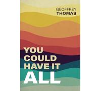 You Could Have it All