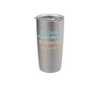 You Couldn't Handle Me Even If I Came with Instructions Stainless Steel Insulated Tumbler