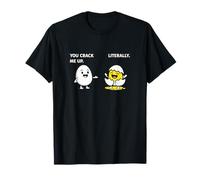 You Crack Me Up Literally Egg Meme Funny Witty Y2K Aesthetic T-Shirt