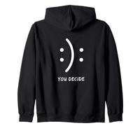You Decide Happy or Sad Minimalist Mindset Shift Motivation Zip Hoodie