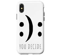 You Decide Your Decision Happy Smile Or Sad Face Case for iPhone X/XS