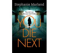 You Die Next: The twisty crime thriller that will keep you up all night