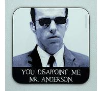 You Disappoint Me Mr Anderson - Agent Smith from The Matrix - Drinks Coaster - Hardboard - 9cm x 9cm - Gloss Finish