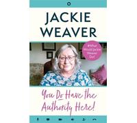 You Do Have the Authority Here!: #What Would Jackie Weaver Do?