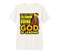 You Do Not Need to Know Where You're Going God is Leading Premium T-Shirt