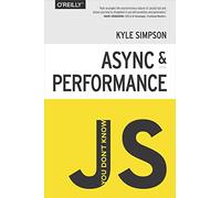 You Don′t Know JS - Async & Performance