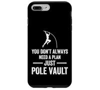 You donÂt always need a plan just Pole Vault Case for iPhone 7 Plus/8 Plus