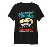 You Dont Always Need a Plan just Cornhole Premium T-Shirt