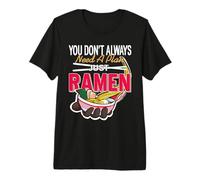 You Don't Always Need a Plan just Ramen Premium T-Shirt